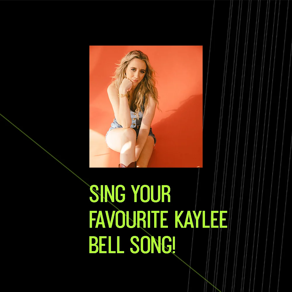 Sing Your Fabourite Kaylee Bell Song Featured